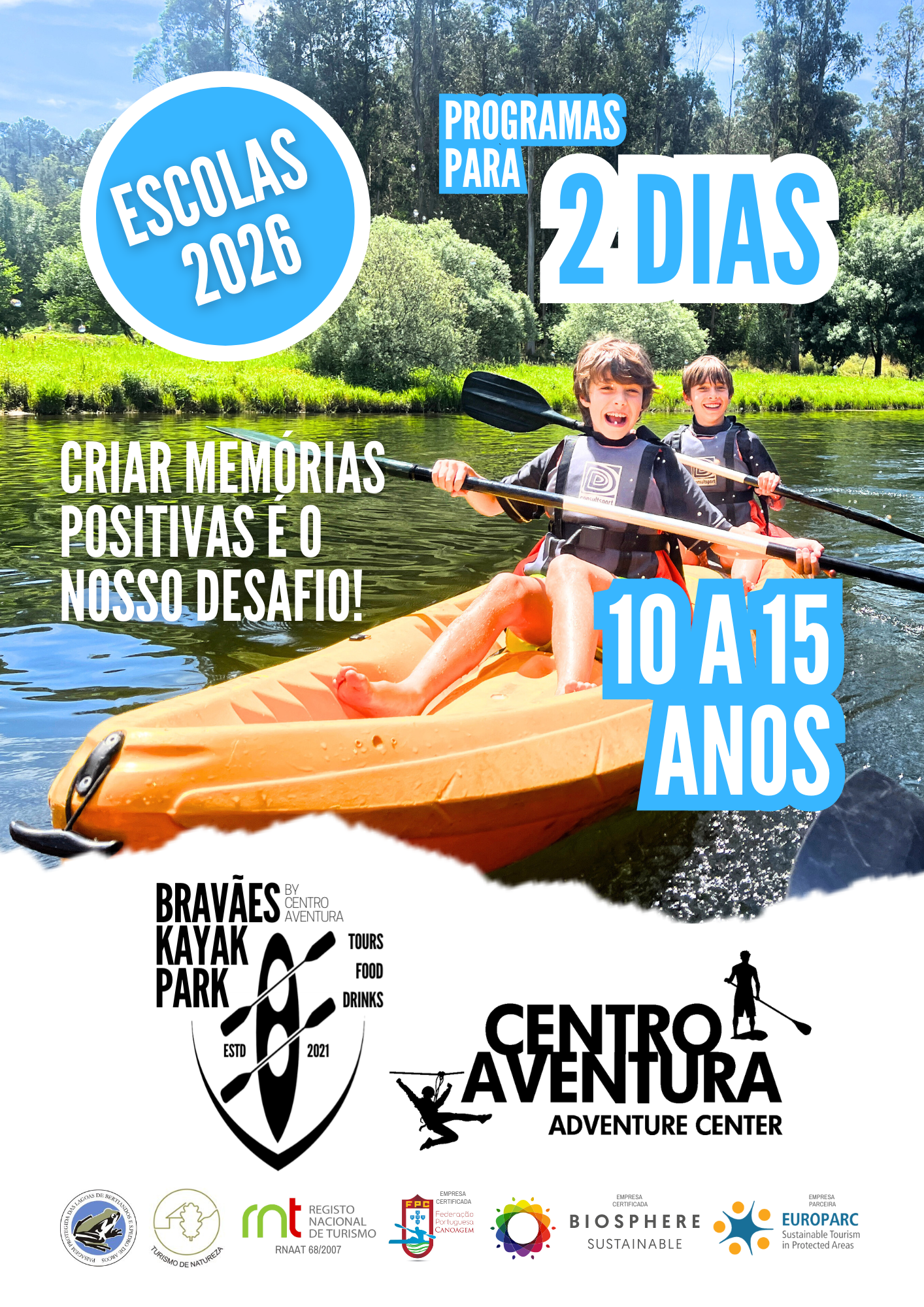 Centro Aventura - Programas para Escolas - 2 dias - 10 aos 15 anos Centro Aventura - Programas para Escolas - 2 dias - 10 aos 15 anos