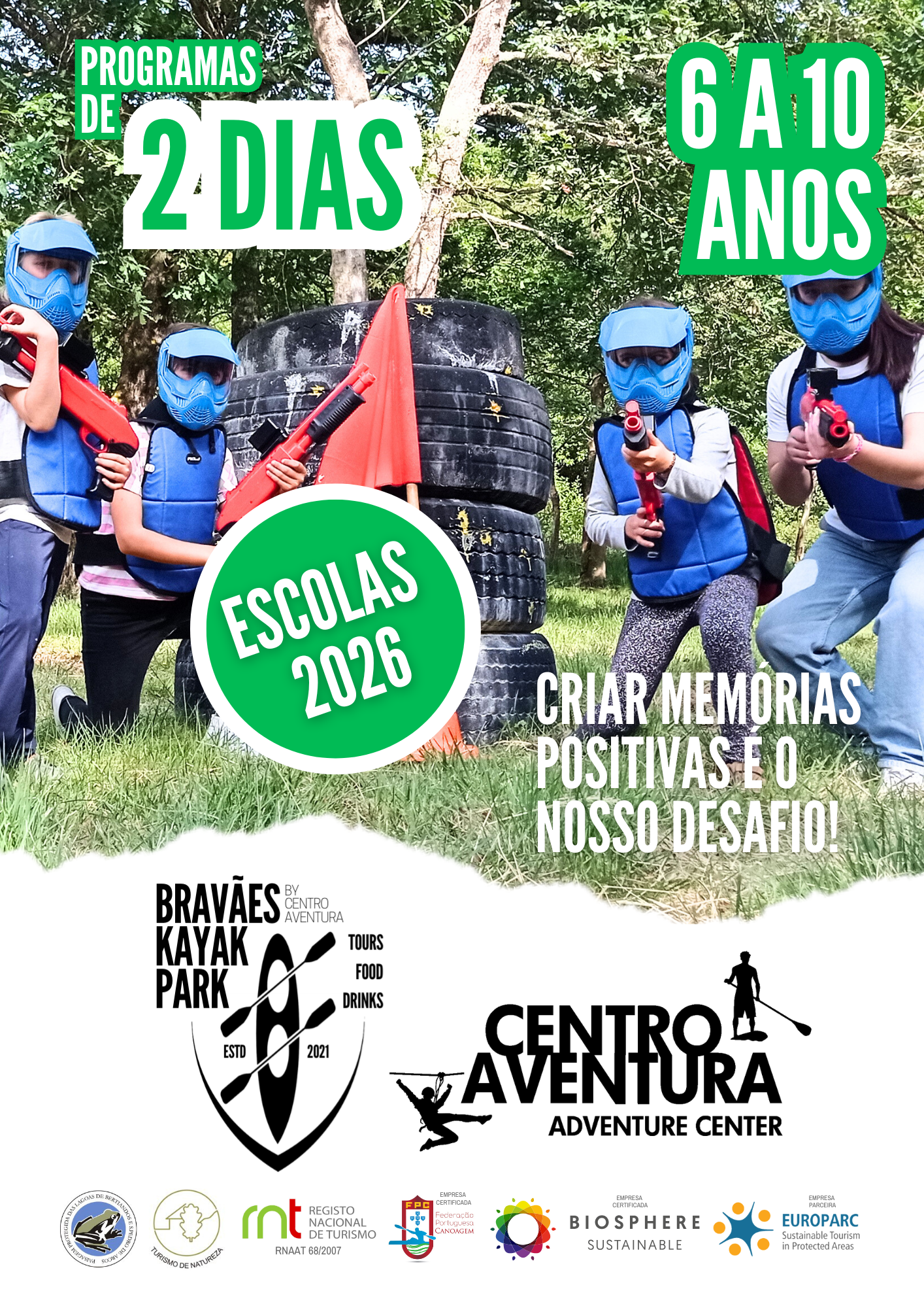 Centro Aventura - Programas para Escolas - 2 dias - 6 aos 10 anos Centro Aventura - Programas para Escolas - 2 dias - 6 aos 10 anos